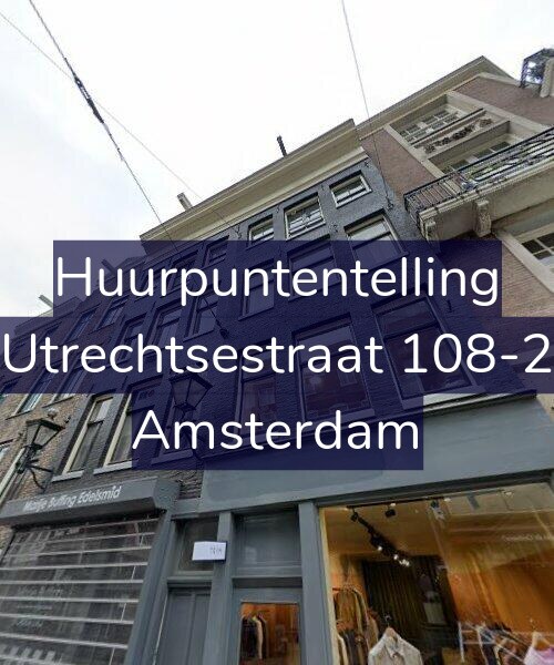 Foto gevel Huurpuntentelling voor Utrechtsestraat 108-2, Amsterdam