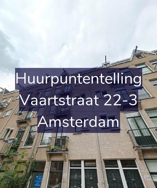 Foto gevel Huurpuntentelling voor Vaartstraat 22-3, Amsterdam