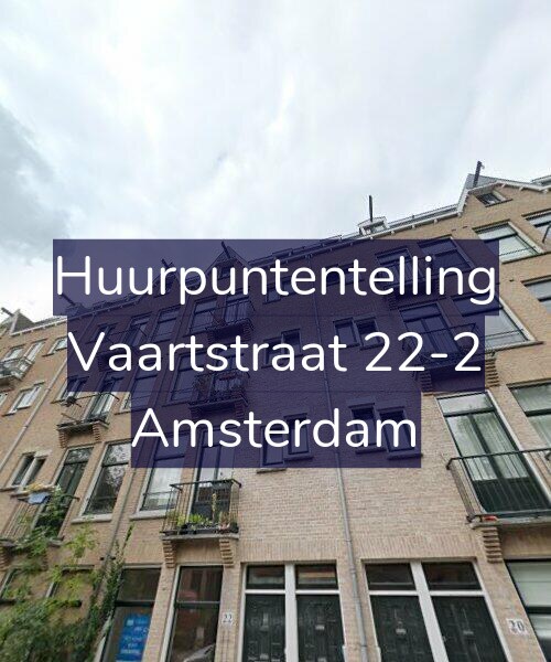 Foto gevel Huurpuntentelling voor Vaartstraat 22-2, Amsterdam