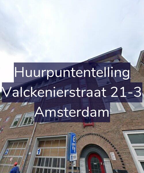 Foto gevel Huurpuntentelling voor Valckenierstraat 21-3, Amsterdam