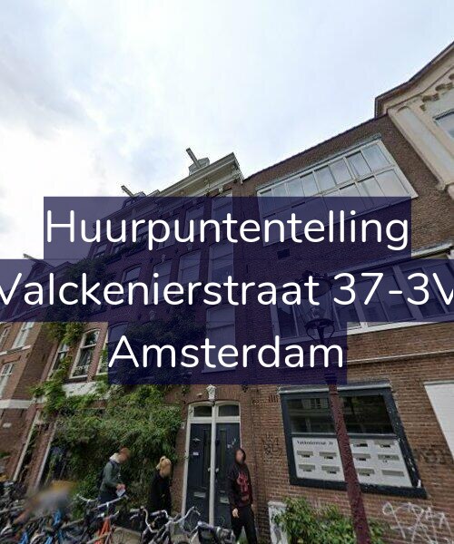 Foto gevel Huurpuntentelling voor Valckenierstraat 37-3V, Amsterdam
