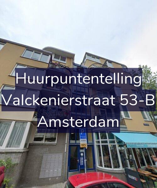 Foto gevel Huurpuntentelling voor Valckenierstraat 53-B, Amsterdam