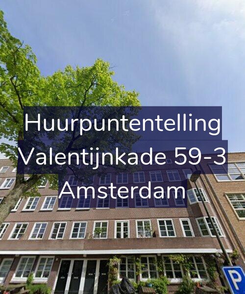 Foto gevel Huurpuntentelling voor Valentijnkade 59-3, Amsterdam