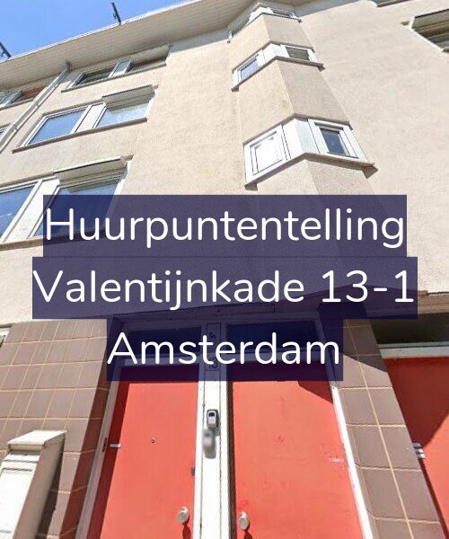Foto gevel Huurpuntentelling voor Valentijnkade 13-1, Amsterdam