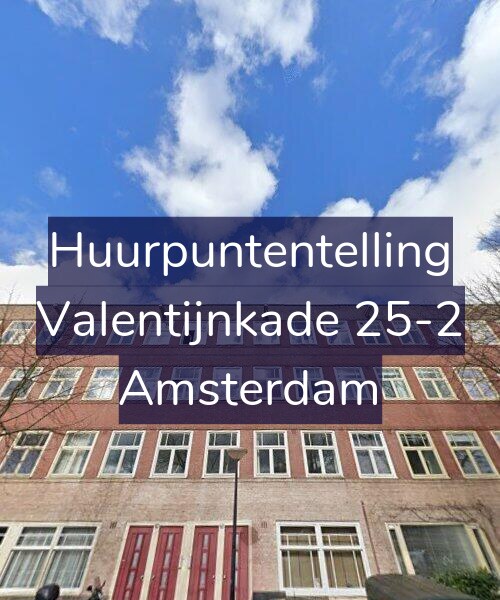 Foto gevel Huurpuntentelling voor Valentijnkade 25-2, Amsterdam
