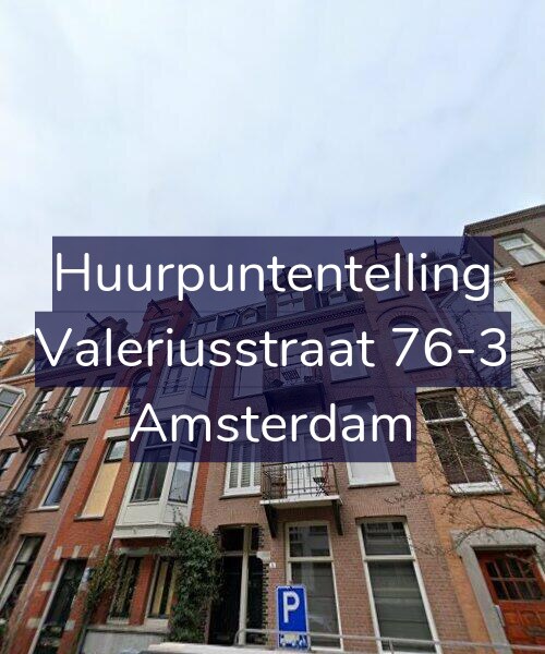 Foto gevel Huurpuntentelling voor Valeriusstraat 76-3, Amsterdam