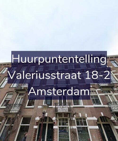 Foto gevel Huurpuntentelling voor Valeriusstraat 18-2, Amsterdam