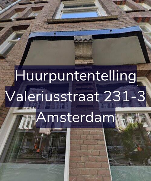 Foto gevel Huurpuntentelling voor Valeriusstraat 231-3, Amsterdam
