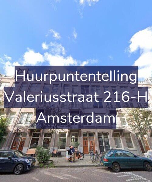 Foto gevel Huurpuntentelling voor Valeriusstraat 216-H, Amsterdam