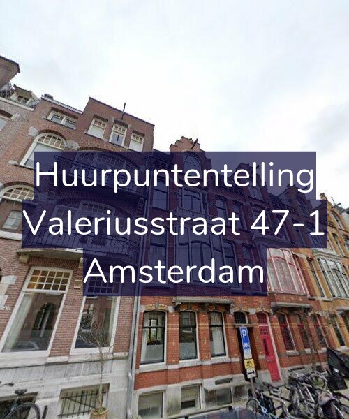 Foto gevel Huurpuntentelling voor Valeriusstraat 47-1, Amsterdam