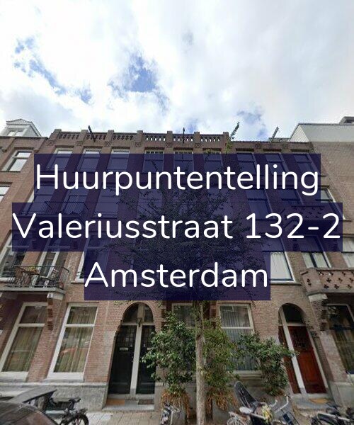 Foto gevel Huurpuntentelling voor Valeriusstraat 132-2, Amsterdam
