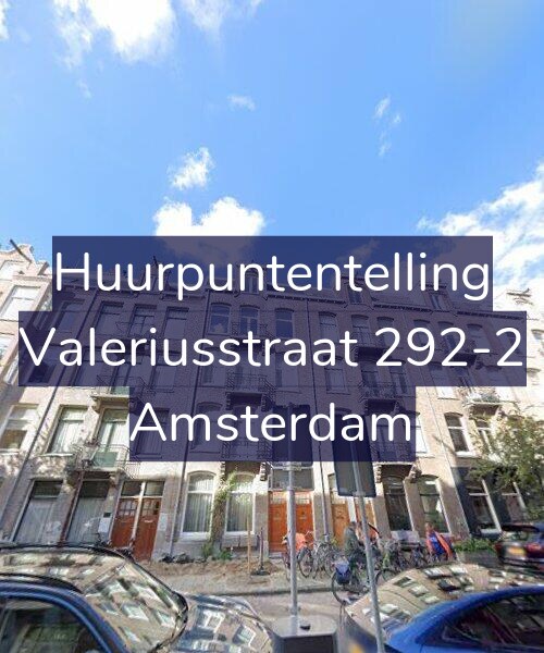 Foto gevel Huurpuntentelling voor Valeriusstraat 292-2, Amsterdam