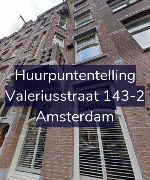 Foto gevel Huurpuntentelling voor Valeriusstraat 143-2, Amsterdam