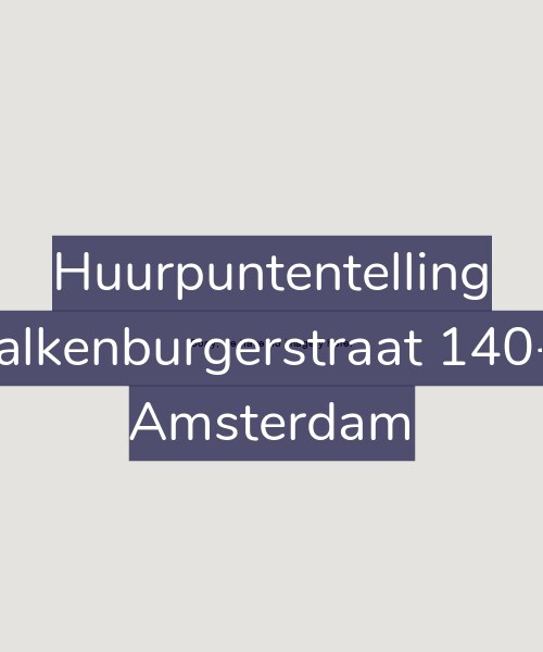 Foto gevel Huurpuntentelling voor Valkenburgerstraat 140-F, Amsterdam