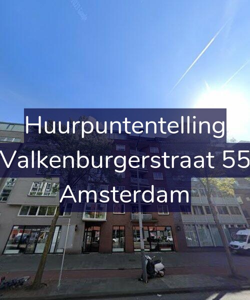 Foto gevel Huurpuntentelling voor Valkenburgerstraat 55, Amsterdam