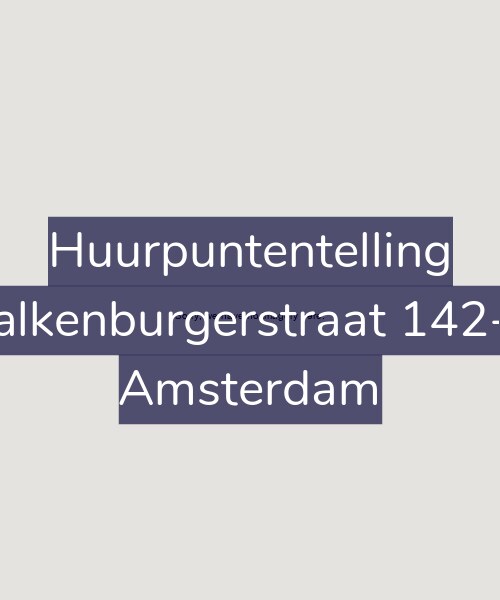 Foto gevel Huurpuntentelling voor Valkenburgerstraat 142-B, Amsterdam