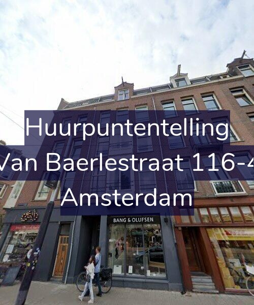 Foto gevel Huurpuntentelling voor Van Baerlestraat 116-4, Amsterdam