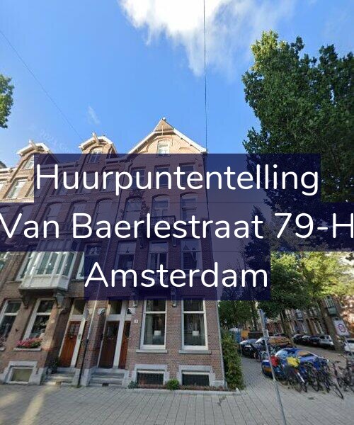 Foto gevel Huurpuntentelling voor Van Baerlestraat 79-H, Amsterdam