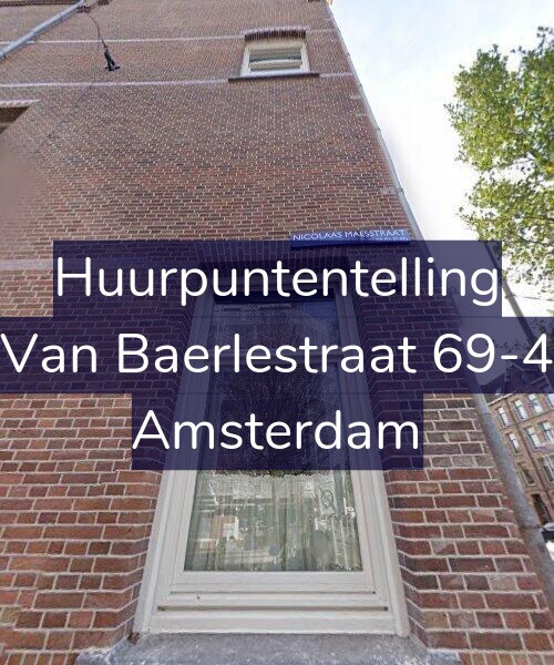 Foto gevel Huurpuntentelling voor Van Baerlestraat 69-4, Amsterdam