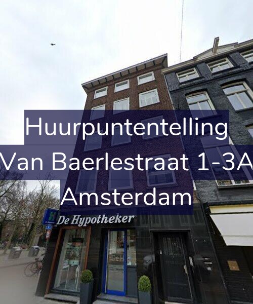 Foto gevel Huurpuntentelling voor Van Baerlestraat 1-3A, Amsterdam