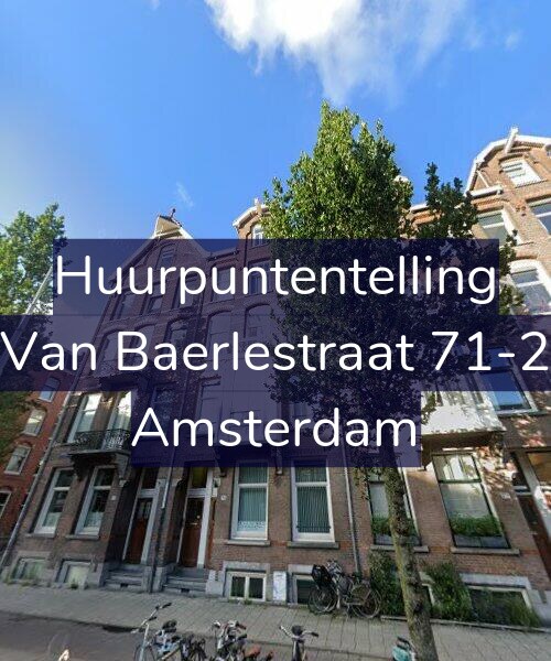 Foto gevel Huurpuntentelling voor Van Baerlestraat 71-2, Amsterdam