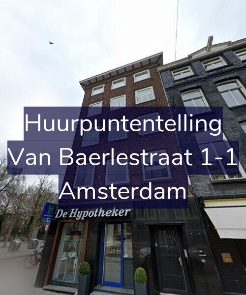 Foto gevel Huurpuntentelling voor Van Baerlestraat 1-1, Amsterdam