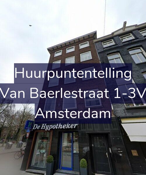 Foto gevel Huurpuntentelling voor Van Baerlestraat 1-3V, Amsterdam