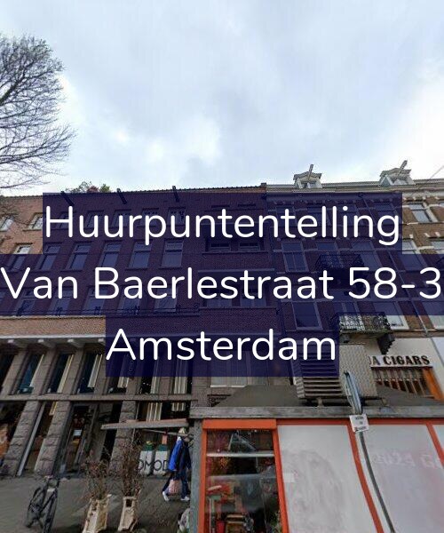 Foto gevel Huurpuntentelling voor Van Baerlestraat 58-3, Amsterdam