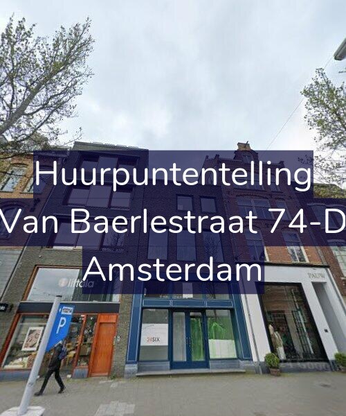 Foto gevel Huurpuntentelling voor Van Baerlestraat 74-D, Amsterdam