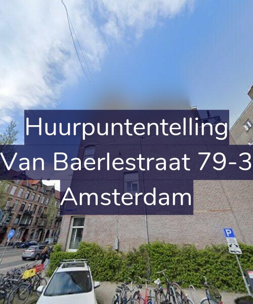 Foto gevel Huurpuntentelling voor Van Baerlestraat 79-3, Amsterdam