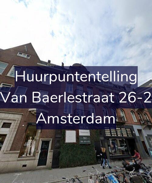Foto gevel Huurpuntentelling voor Van Baerlestraat 26-2, Amsterdam