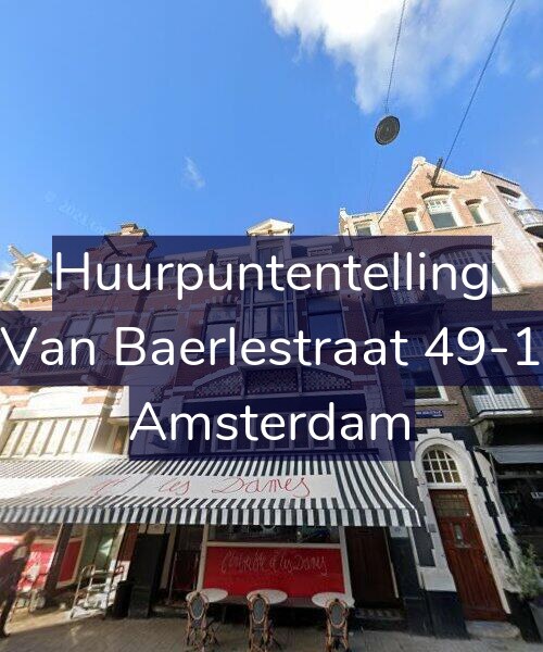 Foto gevel Huurpuntentelling voor Van Baerlestraat 49-1, Amsterdam