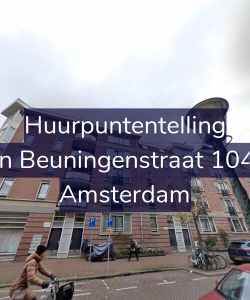 Foto gevel Huurpuntentelling voor Van Beuningenstraat 104-B, Amsterdam