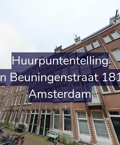 Foto gevel Huurpuntentelling voor Van Beuningenstraat 181-1, Amsterdam