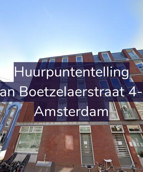 Foto gevel Huurpuntentelling voor Van Boetzelaerstraat 4-H, Amsterdam