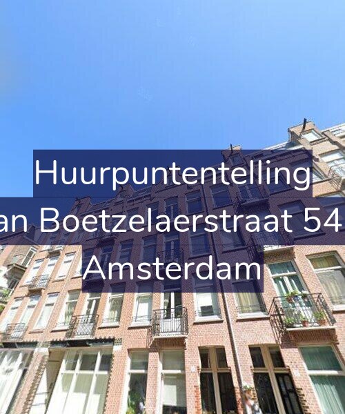 Foto gevel Huurpuntentelling voor Van Boetzelaerstraat 54-2, Amsterdam
