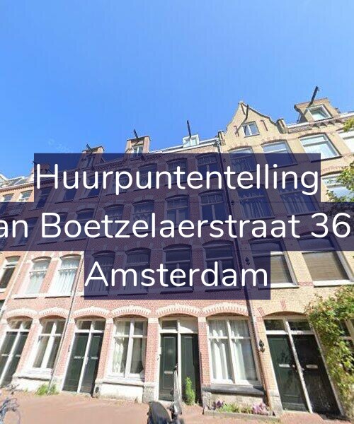 Foto gevel Huurpuntentelling voor Van Boetzelaerstraat 36-1, Amsterdam
