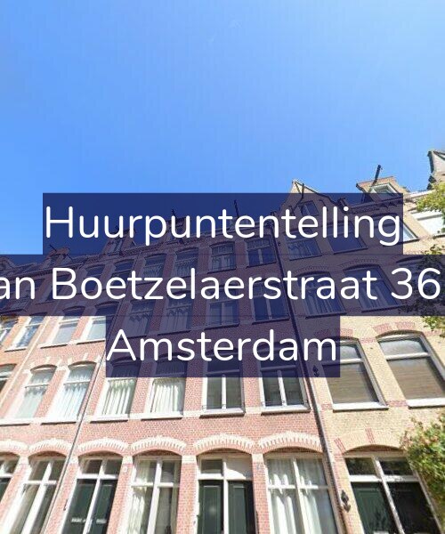 Foto gevel Huurpuntentelling voor Van Boetzelaerstraat 36-2, Amsterdam
