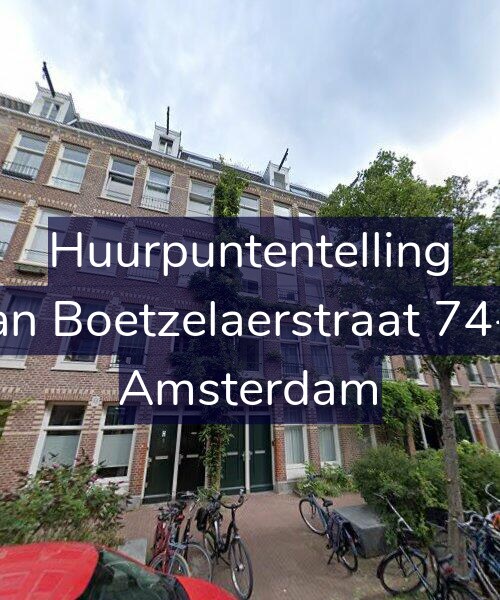 Foto gevel Huurpuntentelling voor Van Boetzelaerstraat 74-H, Amsterdam