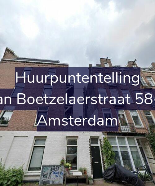 Foto gevel Huurpuntentelling voor Van Boetzelaerstraat 58-A, Amsterdam