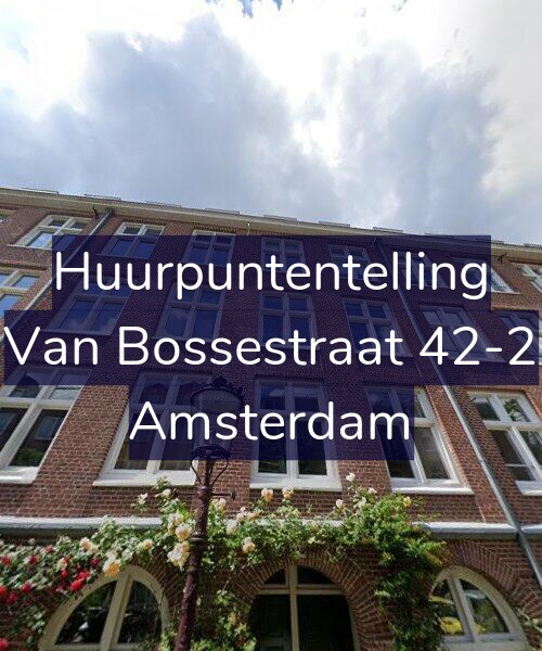 Foto gevel Huurpuntentelling voor Van Bossestraat 42-2, Amsterdam