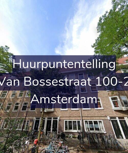 Foto gevel Huurpuntentelling voor Van Bossestraat 100-2, Amsterdam
