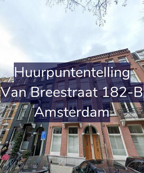 Foto gevel Huurpuntentelling voor Van Breestraat 182-B, Amsterdam