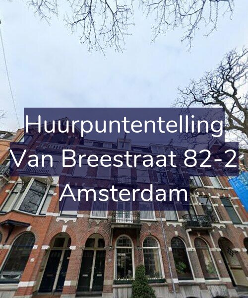 Foto gevel Huurpuntentelling voor Van Breestraat 82-2, Amsterdam