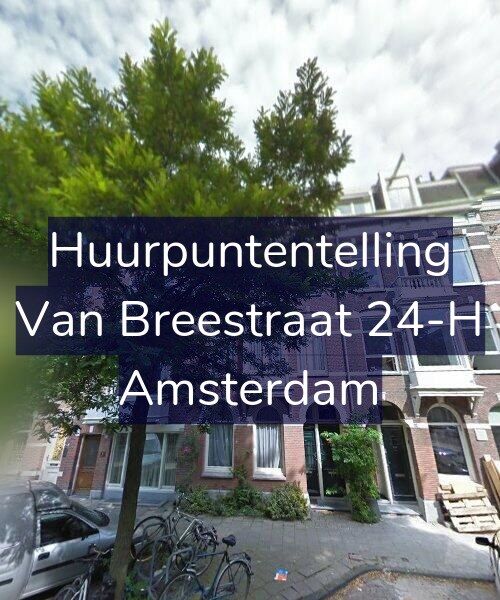 Foto gevel Huurpuntentelling voor Van Breestraat 24-H, Amsterdam