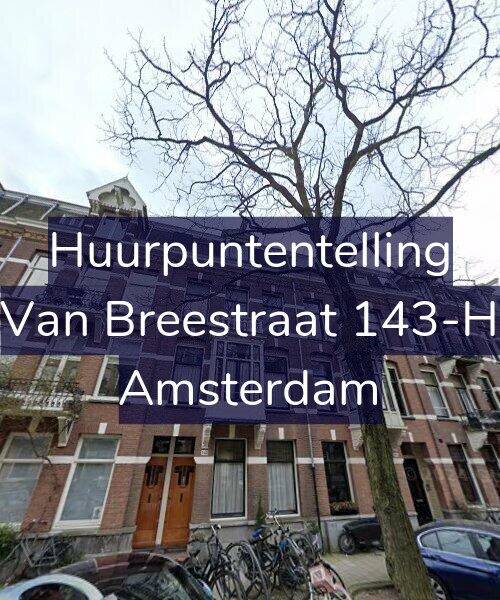 Foto gevel Huurpuntentelling voor Van Breestraat 143-H, Amsterdam