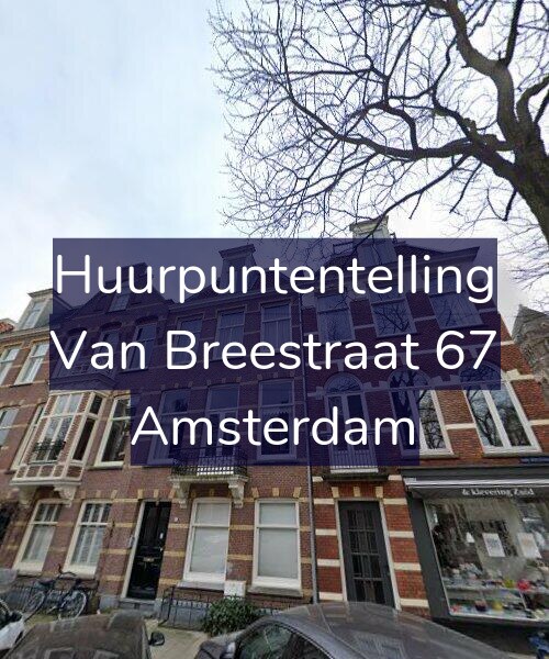 Foto gevel Huurpuntentelling voor Van Breestraat 67, Amsterdam