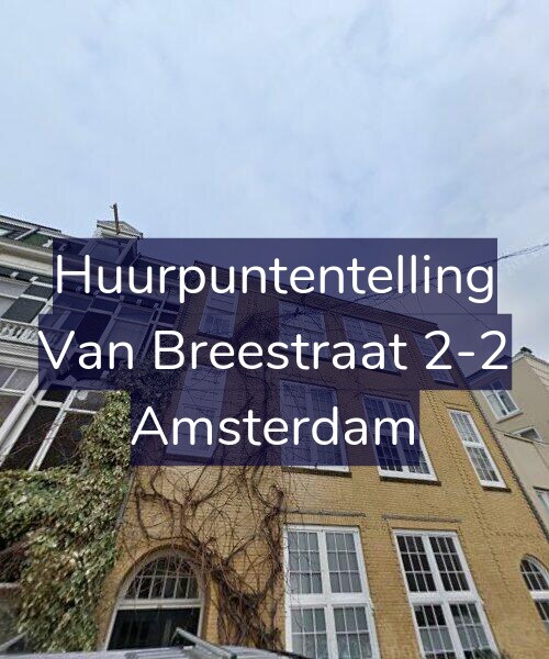 Foto gevel Huurpuntentelling voor Van Breestraat 2-2, Amsterdam