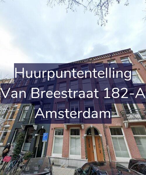 Foto gevel Huurpuntentelling voor Van Breestraat 182-A, Amsterdam