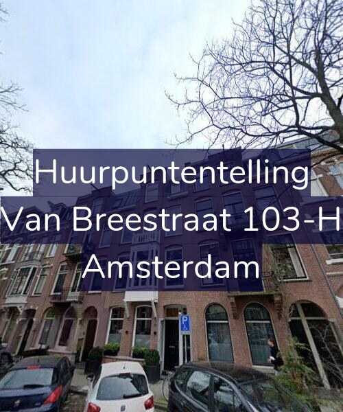 Foto gevel Huurpuntentelling voor Van Breestraat 103-H, Amsterdam